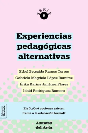 Experiencias pedagógicas alternativas