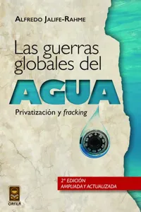 Las guerras globales del agua: privatización y fracking_cover