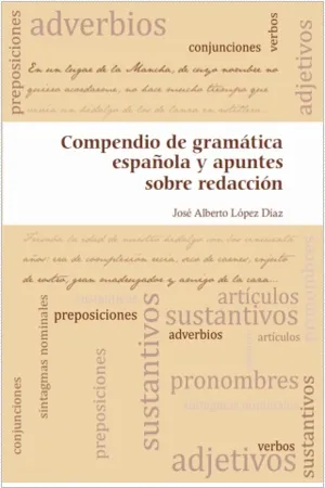 Compendio de gramática española y apuntes sobre redacción