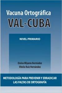 Vacuna Ortográfica VAL-Cuba Nivel Primario_cover