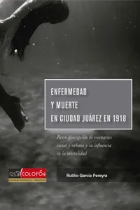 Enfermedad y muerte en Ciudad Juárez en 1918_cover