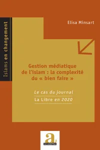 Gestion médiatique de l'islam : la complexité du « bien faire »_cover