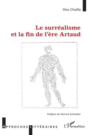 Le surréalisme et la fin de l'ère Artaud