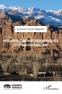 Regards cinématographiques sur l'Afghanistan_cover