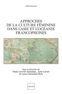 Approches de la culture féminine dans l'Asie et l'Océanie francophones_cover