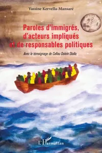 Paroles d'immigrés, d'acteurs impliqués et de responsables politiques_cover