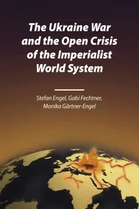 The Ukraine War and the Open Crisis of the Imperialist World System_cover