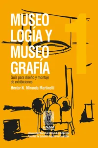 Museología y museografía: guía para diseño y montaje de exhibiciones_cover