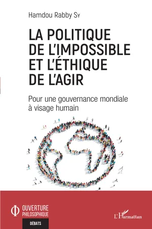 La politique de l'impossible et l'éthique de l'agir