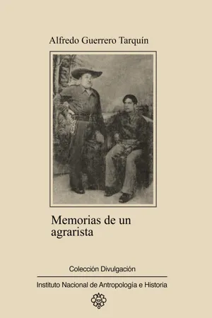 Memorias de un agrarista I