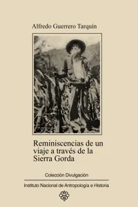 Reminiscencias de un viaje a través de la Sierra Gorda por Xichú y Atarjea_cover