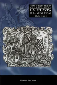 La flota de la Nueva España 1630-1631_cover