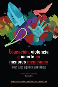 Educación, violencia y muerte en menores mexicanos_cover