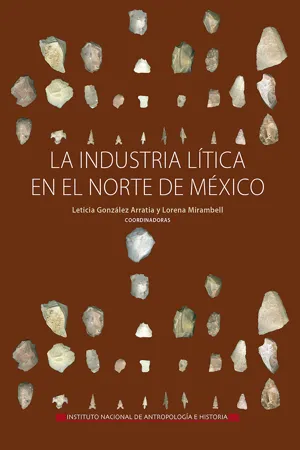 La industria lítica en el norte de México