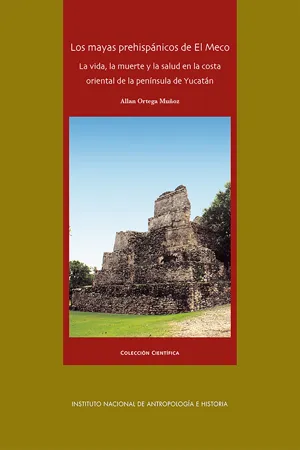 La vida, la muerte y la salud en la costa oriental de la península de Yucatán.