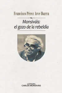 Monsiváis: el gozo de la rebeldía_cover