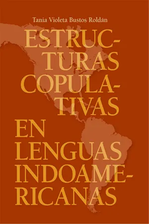 Estructuras copulativas en lenguas indoamericanas