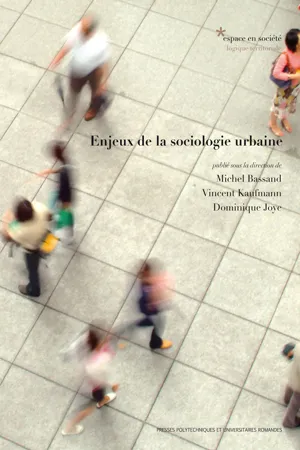 Enjeux de la sociologie urbaine