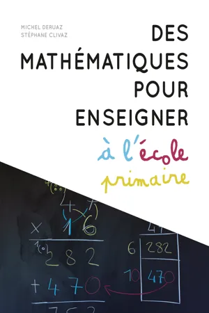 Des mathématiques pour enseigner à l'école primaire