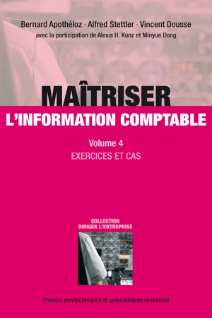 Maîtriser l'information comptable (Volume 4)