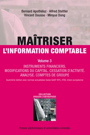 Maîtriser l'information comptable (Volume 3)