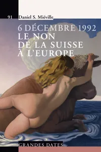 6 décembre 1992, le non de la Suisse à l'Europe_cover