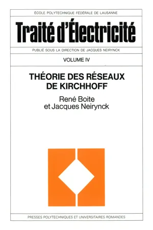 Théorie des réseaux de Kirchhoff (TE volume IV)