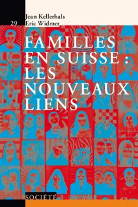 Familles en Suisse: les nouveaux liens_cover