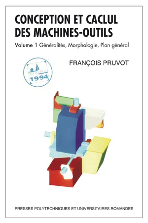 Conception et calcul des machines-outils (volume 1)