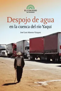 Despojo de agua en la cuenca del río yaqui_cover