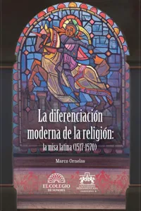 La diferencia moderna de la religión: la misa latina_cover