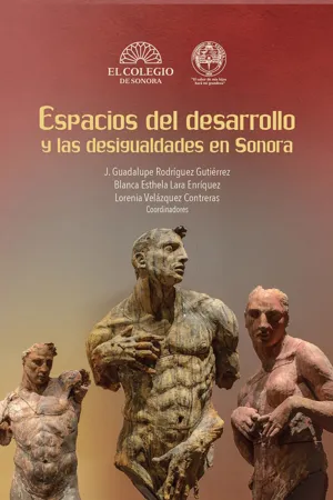 Espacios del desarrollo y las desigualdades en Sonora