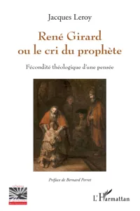 René Girard ou le cri du prophète_cover