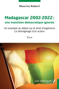 Madagascar 2002-2022 une transition démocratique ignorée_cover