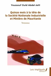 Quinze mois à la tête de la Société Nationale Industrielle et Minière de Mauritanie_cover