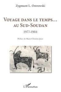 Voyage dans le temps... Au Sud-Soudan_cover