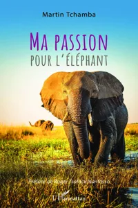 Ma passion pour l'éléphant_cover