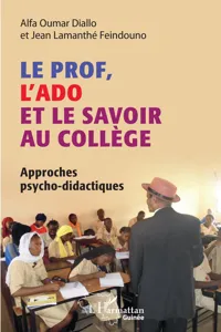 Le prof, l'ado et le savoir au collège_cover