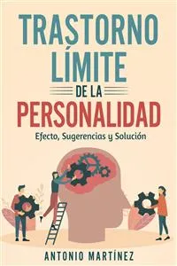 TRASTORNO LÍMITE DE LA PERSONALIDAD. efecto, sugerencias y solución_cover