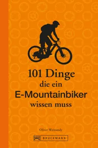 101 Dinge, die ein E-Mountainbiker wissen muss_cover