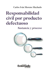 Responsabilidad civil por producto defectuoso. Sustancia y proceso_cover