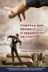 Empresa que obedece no crece_cover