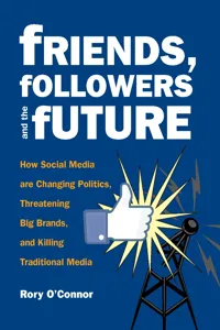 Friends, Followers and the Future_cover