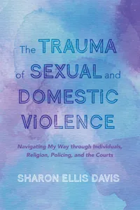 The Trauma of Sexual and Domestic Violence_cover