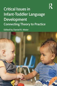 Critical Issues in Infant-Toddler Language Development_cover