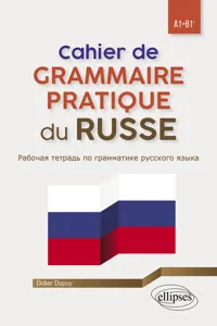 Cahier de grammaire pratique du russe A1>B1+_cover