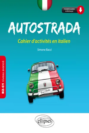 Autostrada. Cahier d'activités en italien B2-C1 (niveau avancé)