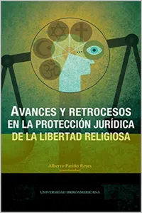 Avances y retrocesos en la protección jurídica de la libertad religiosa_cover