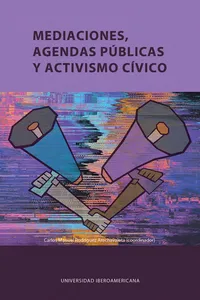 Mediaciones, agendas públicas y activismo cívico_cover