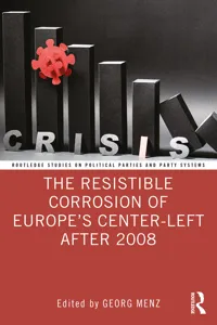 The Resistible Corrosion of Europe's Center-Left After 2008_cover